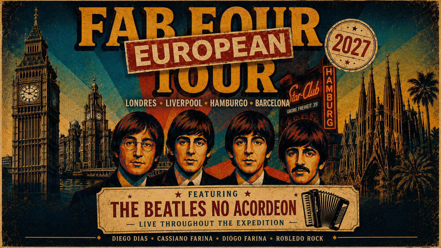 Fab Four European Tour 2027 — Londres, Liverpool, Hamburgo, Barcelona
